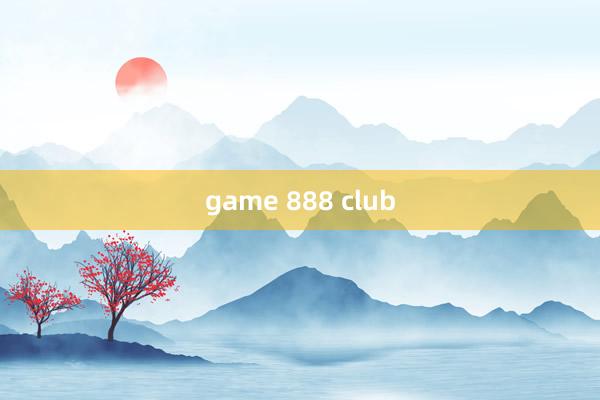 game 888 club