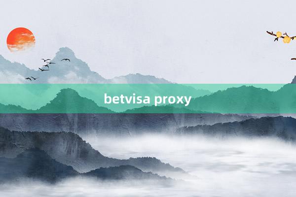 betvisa proxy