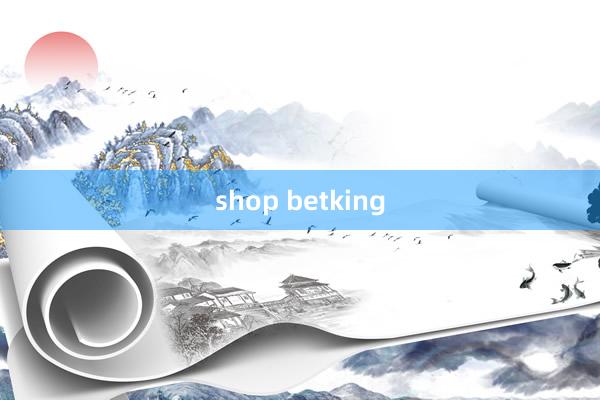 shop betking