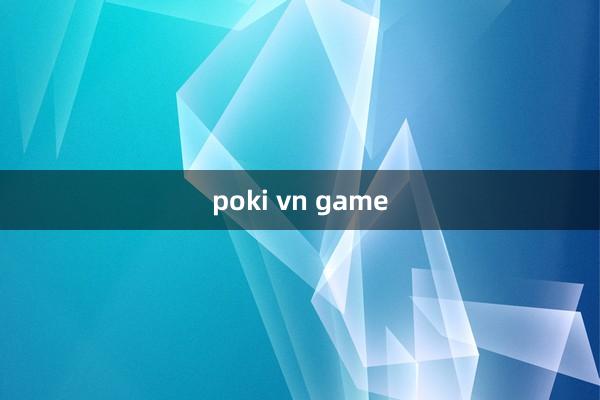 poki vn game